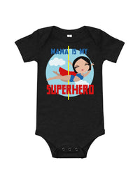 Mama Is My Superhero Customizable Baby Bodysuit