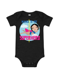 Mama Is My Superhero Customizable Baby Bodysuit