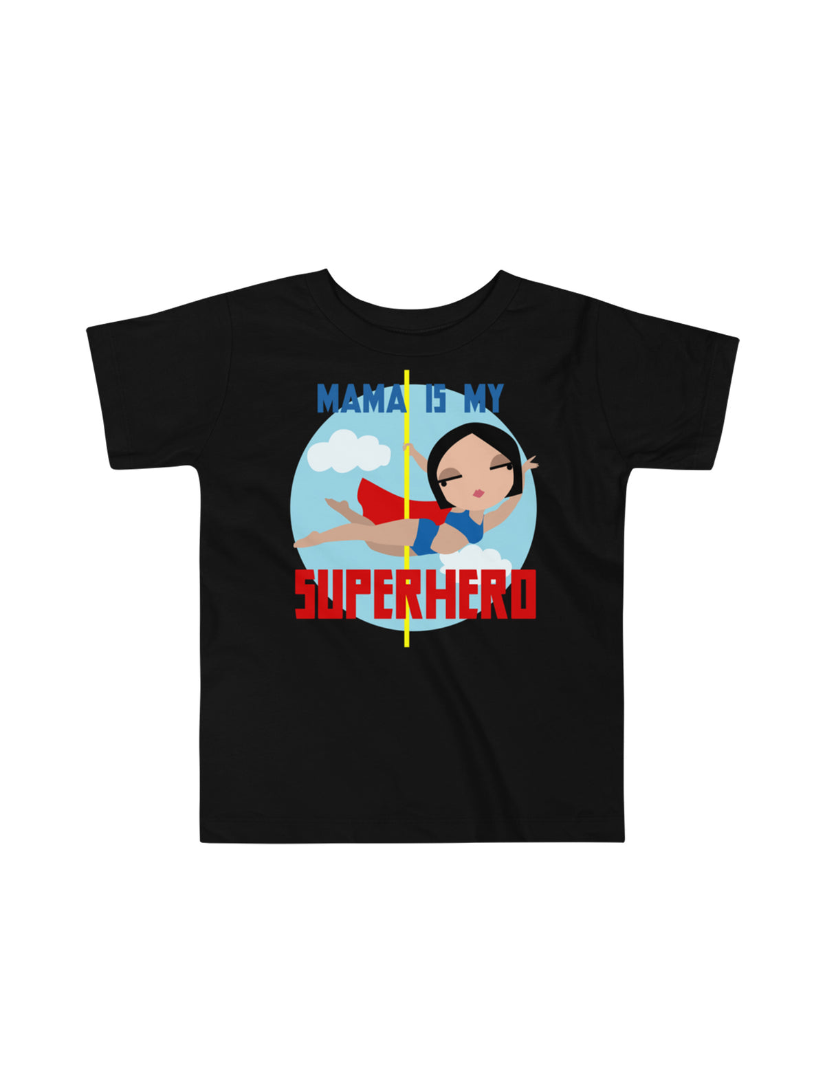 Mama Is My Superhero Customizable Toddler Tee