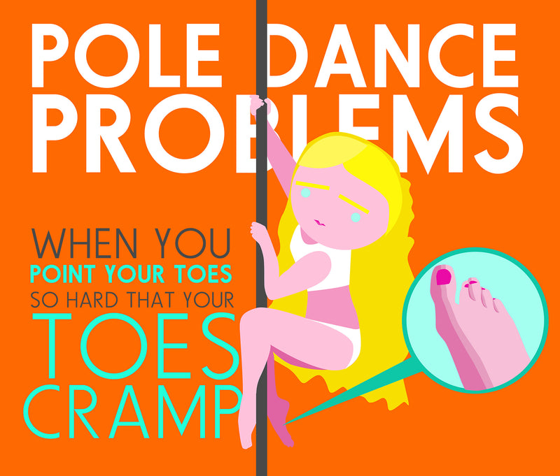 Pole Dance Problems: Foot Cramps