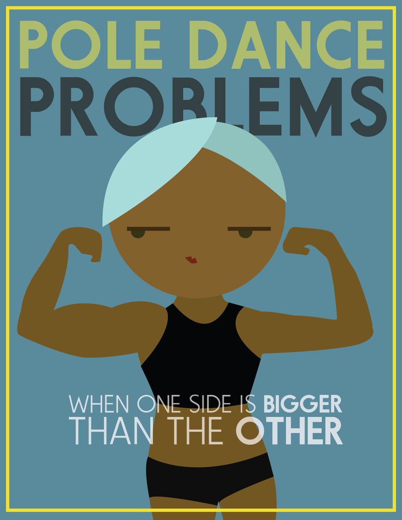 Pole Dance Problems: The Other Side