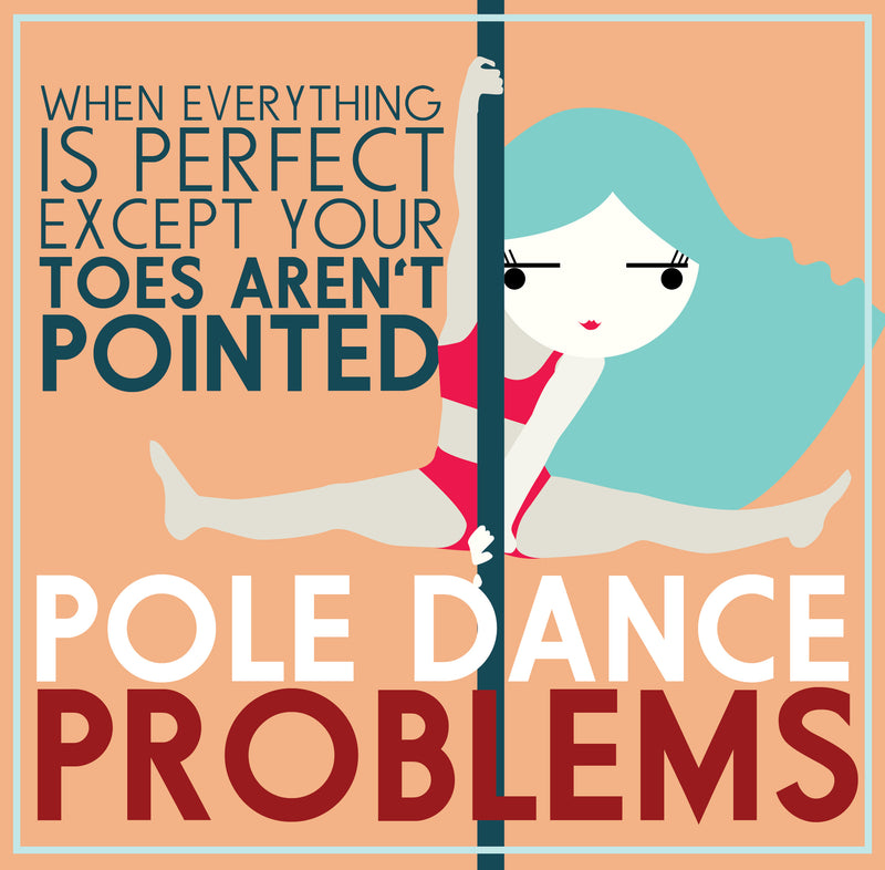 Pole Dance Problems: Pointed Toes