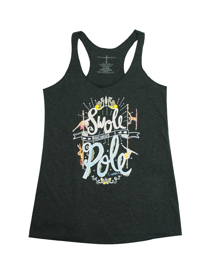 Swole Because I Pole Tri-Blend Tank